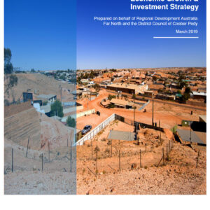 Coober Pedy Economic Growth and Investment Strategy